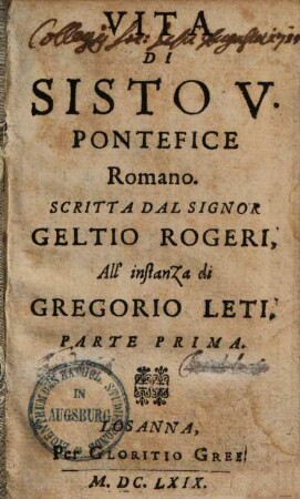 Vita di Sisto V. pontefice romano. 1. (1669). - [20], 456 S. : Ill.