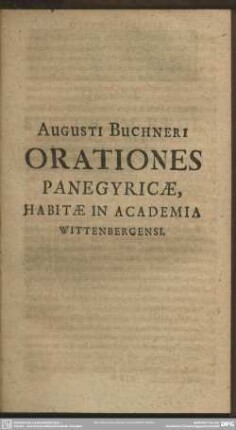 Orationes Panegyricae, Habitae In Academia Wittenbergensi