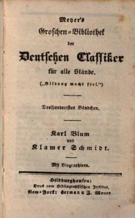 Karl Blum und Klamer Schmidt : Mit Biographien