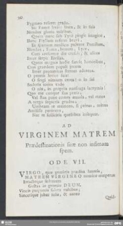 Ad Virginem Matrem Praedestinationis suae non infimam spem. Ode VII.
