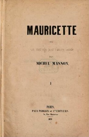 Mauricette ou un mariage pour l'autre monde. 1
