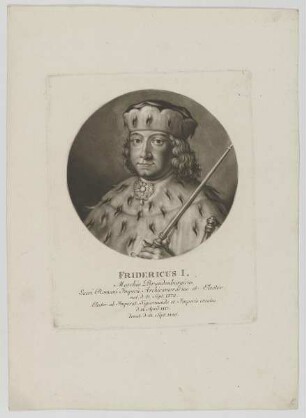 Bildnis des Fridericus I., Kurfürst von Brandenburg