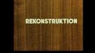 Amateurfilm "Rekonstruktion" (1984)