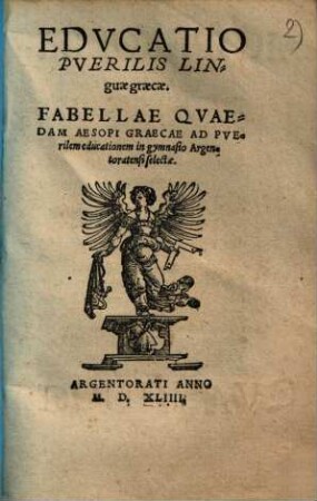 Educatio puerilis linguae Graecae : Fabellae quaedam Aesopi graecae ad puerilem educationem in gymnasio Argentoratensi selectae