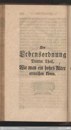 Der Lebensordnung Dritter Theil, Wie man ein hohes Alter erreichen könne