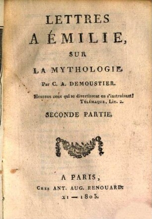 Lettres à Émilie, sur la mythologie. 2