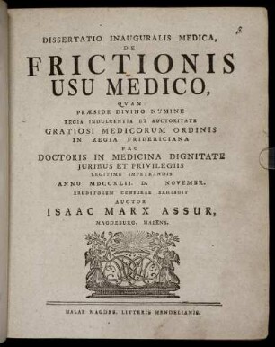 Dissertatio Inauguralis Medica, De Frictionis Usu Medico