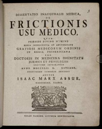 Dissertatio Inauguralis Medica, De Frictionis Usu Medico