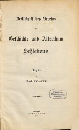 Zeitschrift des Vereins für Geschichte und Alterthum Schlesiens. [25,a]. 1894