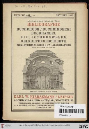 Nr. 444: Katalog: Auswahl von Werken über Bibliographie, Buchdruck, Buchbinderei, Buchhandel, Bibliothekswesen, Gelehrtengeschichte, Miniaturmalerei, Palaeographie