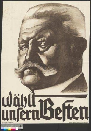 Wahlplakat zur Reichspräsidentenwahl 1932 für den Kandidaten Paul von Hindenburg