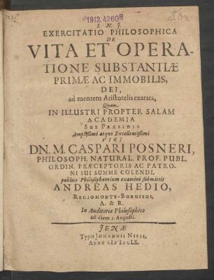 Exercitatio Philosophica De Vita Et Operatione Substantiae Primae Ac Immobilis, Dei, ad mentem Aristotelis exarata