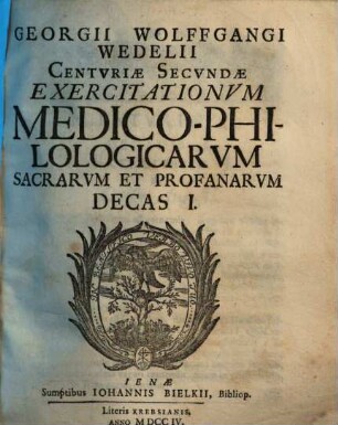Centuriae secundae exercitationum ... decas ..., 1