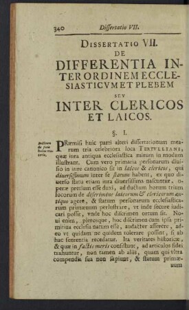 Dissertatio VII. De Differentia Inter Ordinem Ecclesiasticum et Plebem sev Inter Clericos et Laicos.