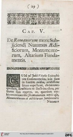 Cap. V: De Romanorum more subjiciendi nummos ædificiorum, monumentorum, altarium fundamentis