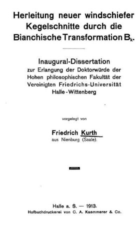 Herleitung neuer windschiefer Kegelschnitte durch die Bianchische Transformation Bk