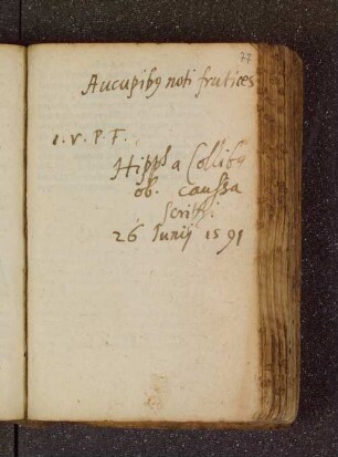 Hippolyt a Collibus. – Incipit: Aucupibus noti frutices. – Rostock, 1591