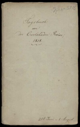 Tagebuch von der Carlsbader Reise 1838