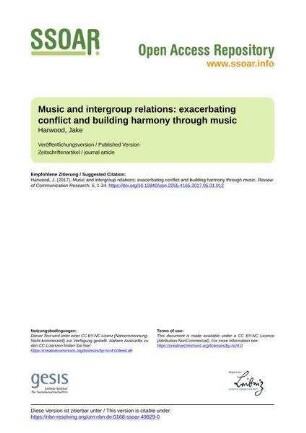 Music and intergroup relations: exacerbating conflict and building harmony through music
