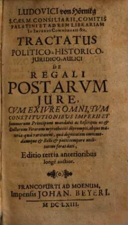 Ludovici von Hörnigk... Tractatus politico-historico-iuridico-aulici de regali postarum iure