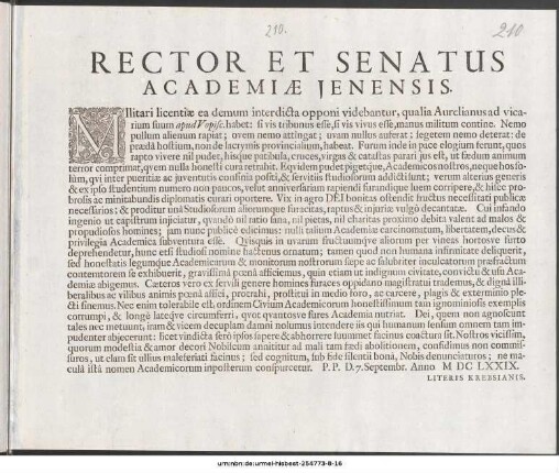 Rector Et Senatus Academiæ Jenensis : Militari licentiæ ea demum interdicta opponi videbantur, qualia aurelianus ad vicarium suum apud Vopisc. habet ... P.P. D. 7. Septembr. Anno M DC LXXIX