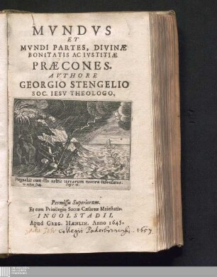 Mvndvs Et Mvndi Partes, Divinæ Bonitatis Ac Ivstitiæ Præcones