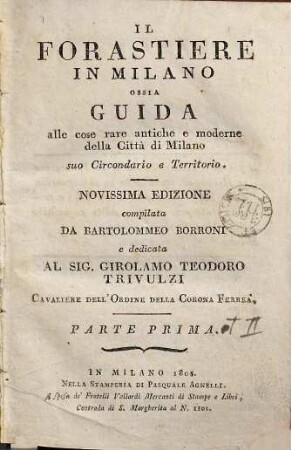 Il forastiere in Milano : Ossia guida alle cose rare di Milano, 1
