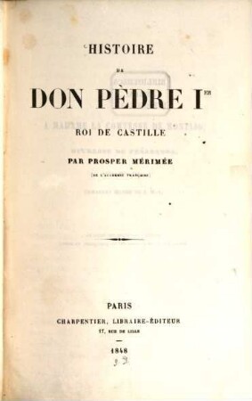 Histoire de Don Pédie Ier roi de Castille