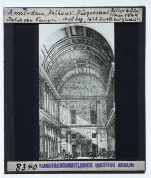 Amsterdam, Paleis op de Dam (Rathaus) : Stich, Innenansicht Bürgersaal
