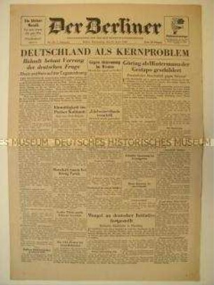 Tageszeitung der britischen Militärbehörde für die Berliner Bevölkerung u.a. zur Zukunft Deutschlands