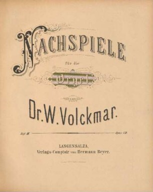 3: Nachspiele für die Orgel