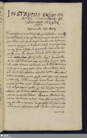 S. 377-381. Instructio generoso Demetrio Solikowski ad capitulum Varnien[se] data Varsoviae XII. Martij.