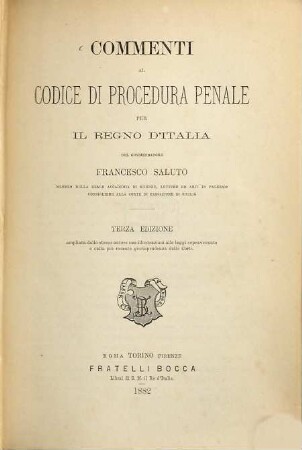 Commenti al codice di procedura penale per il regno d'Italia : Del commendatore Francesco Saluto, 1