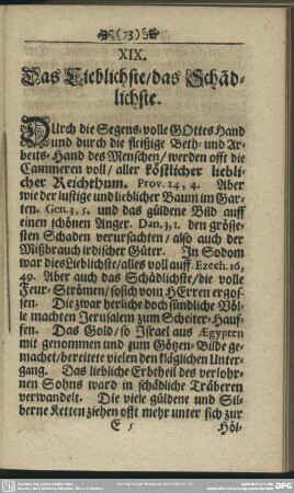 XIX. Das Lieblichste, das Schädlichste