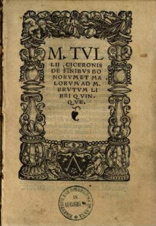 M. Tullii Ciceronis de finibus bonorum et malorum ad M. Brutum : libri quinque