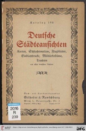 Nr. 198: Katalog: Deutsche Städteansichten : Karten, Schlachtenpläne, Flugblätter, Einblattdrucke, Militärkostüme, Trachten aus allen deutschen Ländern