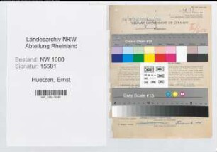 Entnazifizierung Ernst Huetzen, geb. 19.09.1901 (Kaufmann)