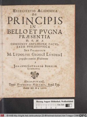 Exercitatio Academica De Principis In Bello Et Pugna Praesentia