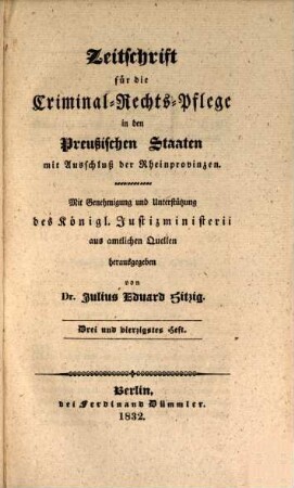 Zeitschrift für die Criminal-Rechts-Pflege in den preussischen Staaten mit Ausschluß der Rheinprovinzen. 22, 22. 1832