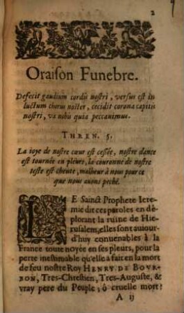 Oraison Fvnebre Svr Le Terspas De Henry Le Grand, IIII. du nom, Roy de France & de Nauarre, Tres-Chrestien, Tres-Victorieux, Tres-Auguste, & pere du Peuple : Prononcée en l'Eglise Royale de S. Aignan à Orleans, le Samedy 12. iour de Iuin 1610
