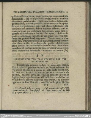 §. V. Sequestrum Vel Voluntarium Est Vel Necessarium