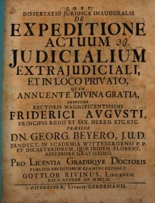 Dissertatio Juridica Inauguralis De Expeditione Actuum Judicialium Extrajudiciali, Et In Loco Privato