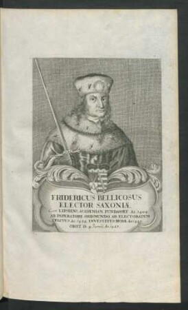 Fridericus Bellicosus Elector Saxoniae