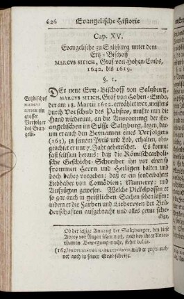 Cap. XV. Evangelische zu Salzburg unter dem Ertz- Bischoff Marcus Sitich, Graf von Hohen- Embs, ...
