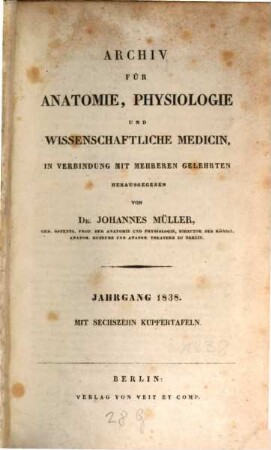 Archiv für Anatomie, Physiologie und wissenschaftliche Medicin. 1838