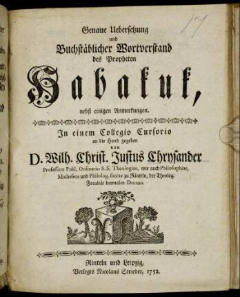 Genaue Uebersetzung und Buchstäblicher Wortverstand des Propheten Habakuk : nebst einigen Anmerkungen