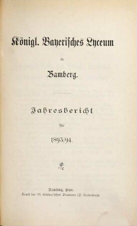 Jahres-Bericht über die beiden Semester des Studienjahres .... 1893/94 (1894)