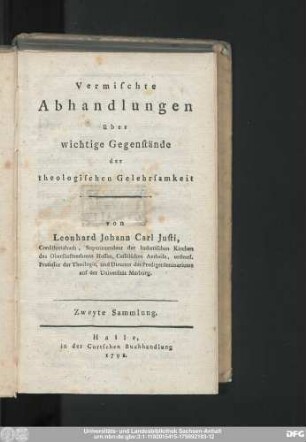 Zweyte Sammlung: Vermischte Abhandlungen über wichtige Gegenstände der theologischen Gelehrsamkeit