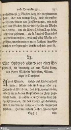 63. Eine Hydrops ascites von einer Geschwulst, die inwendig an dem Nabel hieng