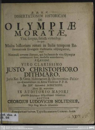 Dissertationem Historicam De Olympiae Moratae, Vita, scriptis fatis & virtutibus ...